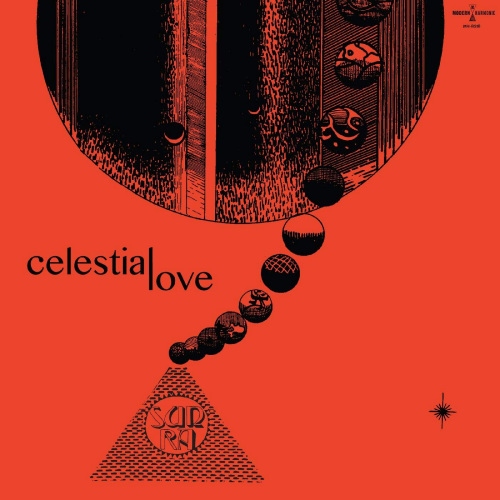 SUN RA - CELESTIAL LOVESUN RA - CELESTIAL LOVE.jpg